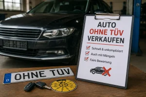 Auto ohne TÜV verkaufen – Hinweise und Möglichkeiten.